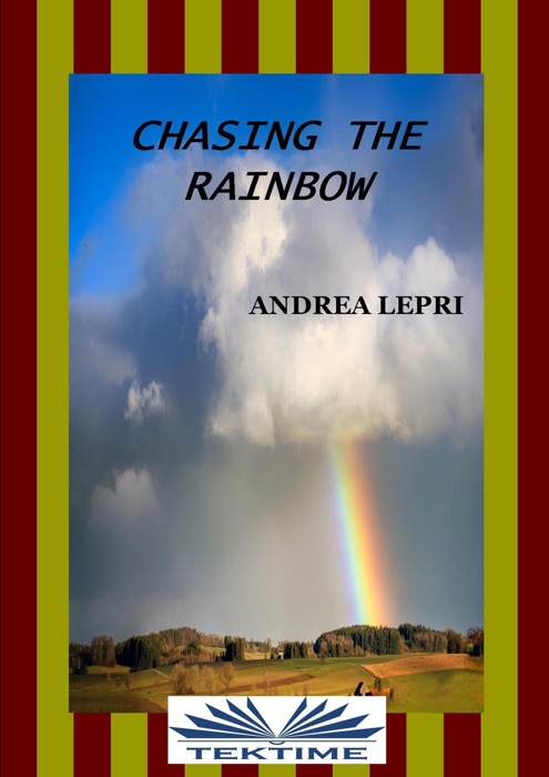 Chasing The Rainbow