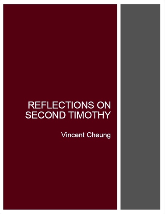 Reflections On Second Timothy