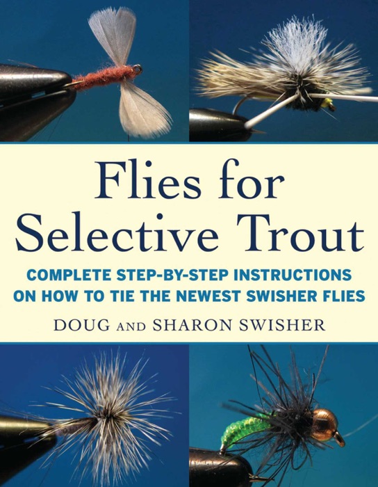 Flies for Selective Trout