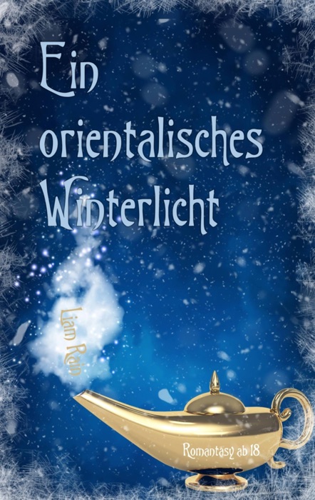 Ein orientalisches Winterlicht