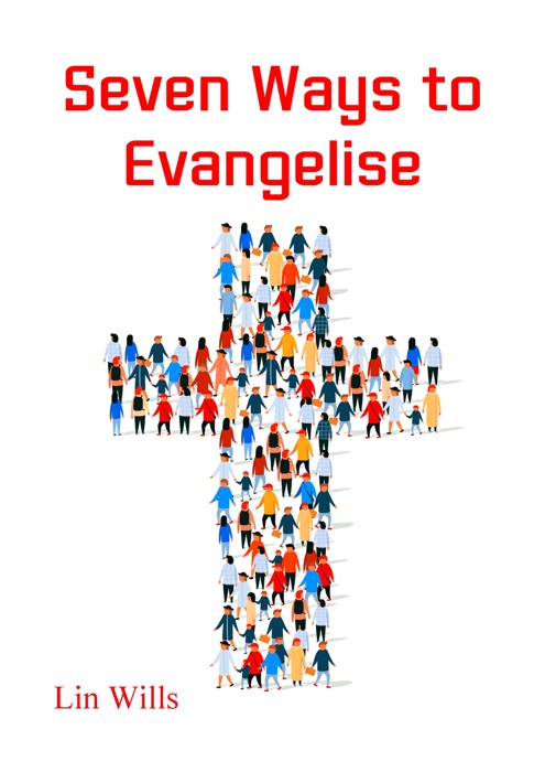 Seven Ways to Evangelise