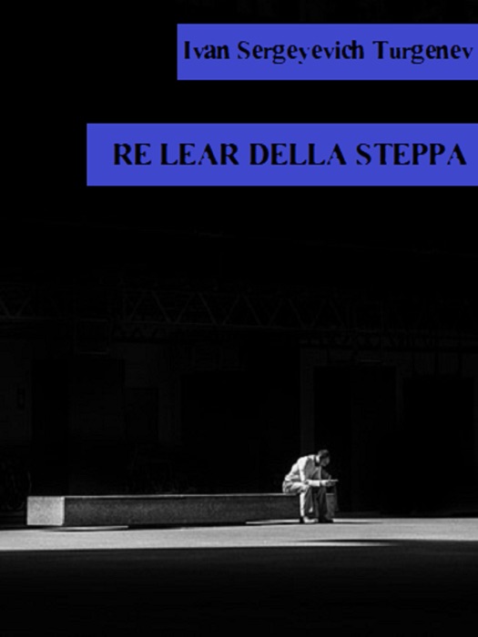 Re Lear della steppa