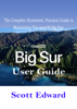 macOS Big Sur User Guide - Scott Edward