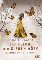 Sarah J. Maas - Das Reich der Sieben Höfe – Flammen und Finsternis  artwork