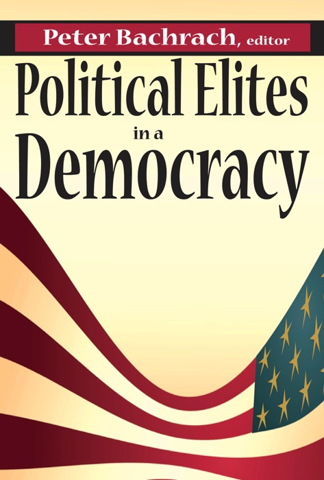 Political Elites in a Democracy