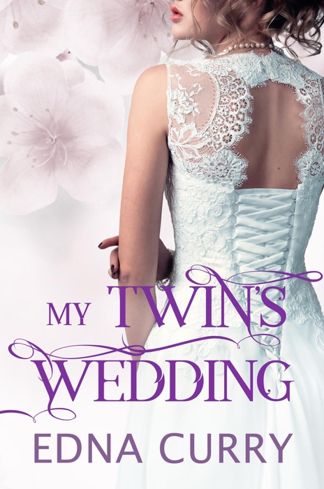 My Twin's Wedding