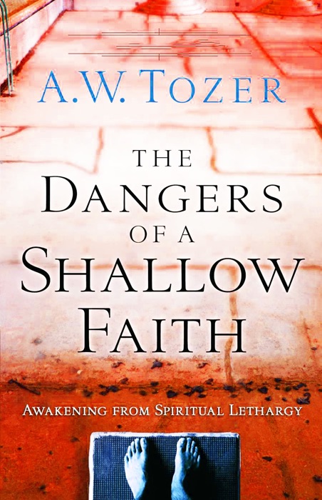 Dangers of a Shallow Faith