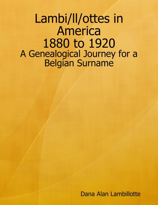 Lambi/ll/ottes in America 1880 - 1920