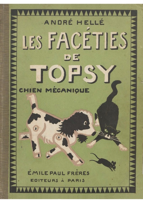 LES FACÉTIES DE TOPSY CHIEN MÉCANIQUE