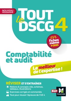 Tout le DSCG 4 - Comptabilité et Audit - 3e édition - Révision et entraînement - Valerie Keller, Sébastien Paugam, Pierre Astolfi, Frédérique Carré, Alain Burlaud & Grégory Heem