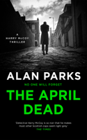 Alan Parks - The April Dead artwork
