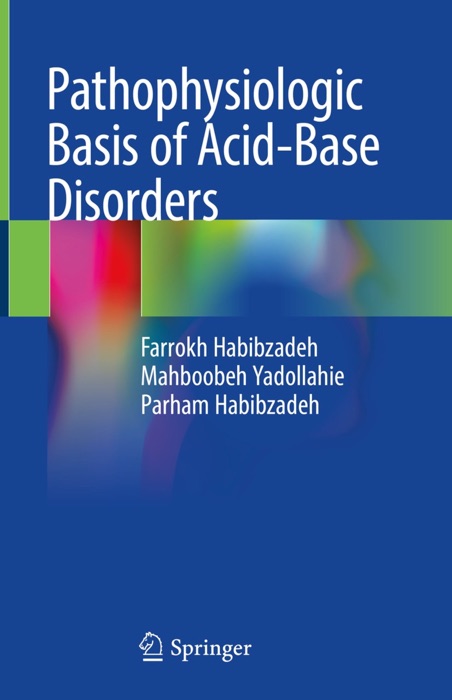 Pathophysiologic Basis of Acid-Base Disorders