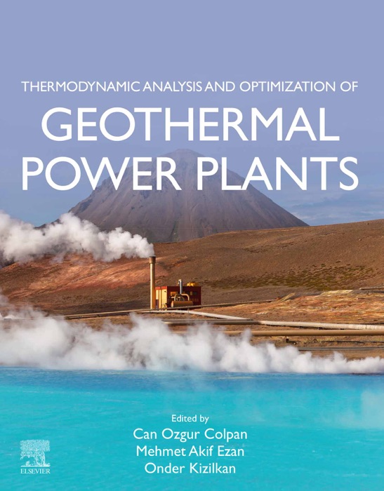 Thermodynamic Analysis and Optimization of Geothermal Power Plants (Enhanced Edition)