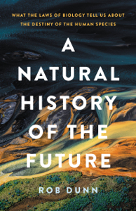 A Natural History of the Future Book Cover