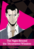 The Night Beyond the Tricornered Window, Vol. 5 - Tomoko Yamashita