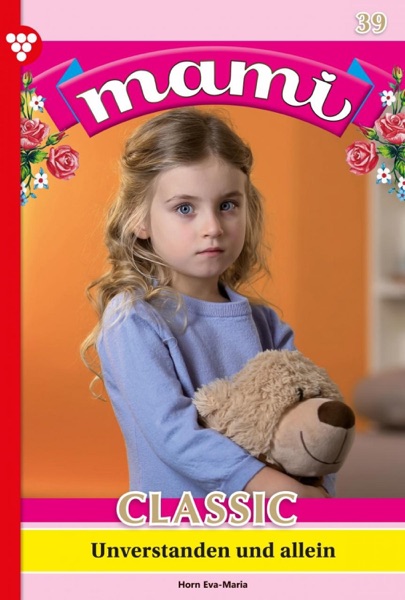 Mami Classic 39 – Familienroman