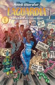 LaGuardia - Nnedi Okorafor & Tana Ford by  Nnedi Okorafor & Tana Ford PDF Download