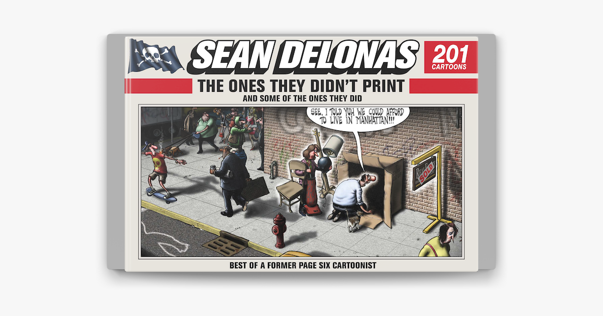 ‎Sean Delonas: The Ones They Didn't Print And Some Of The Ones They Did ...