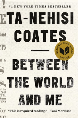 Capa do livro Between the World and Me de Ta-Nehisi Coates