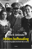 Hitlers hofhouding - Heike B. Gortemaker