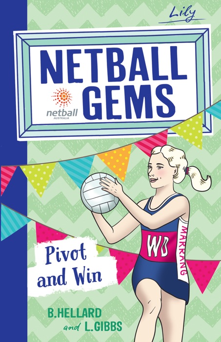 Netball Gems 3: Pivot and Win