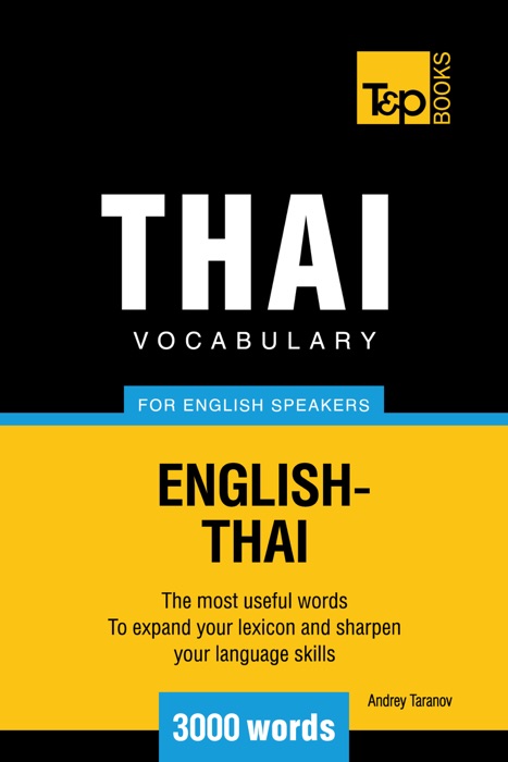 Thai Vocabulary for English Speakers: 3000 Words