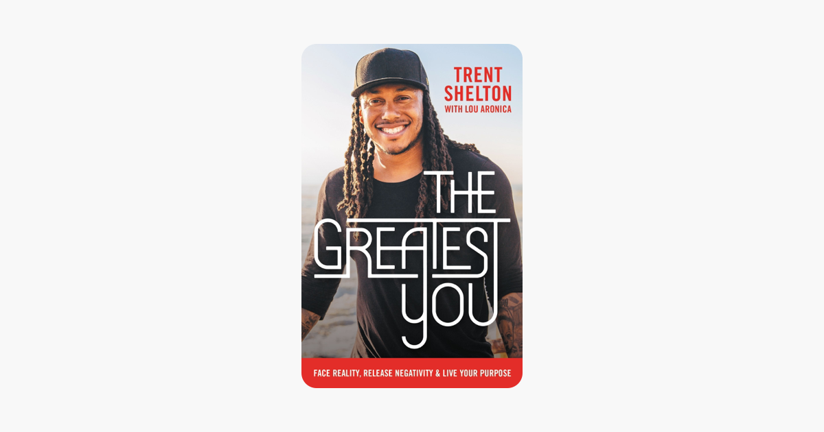 The Greatest You - Trent Shelton The Greatest You - Trent Shelton