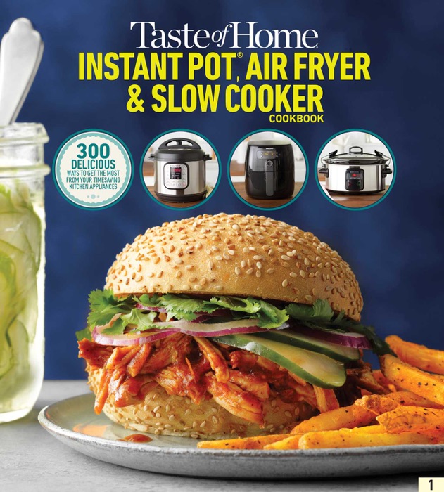 Taste of Home Instant Pot/Air Fryer/Slow Cooker