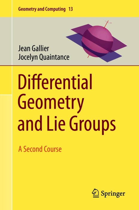 Differential Geometry and Lie Groups