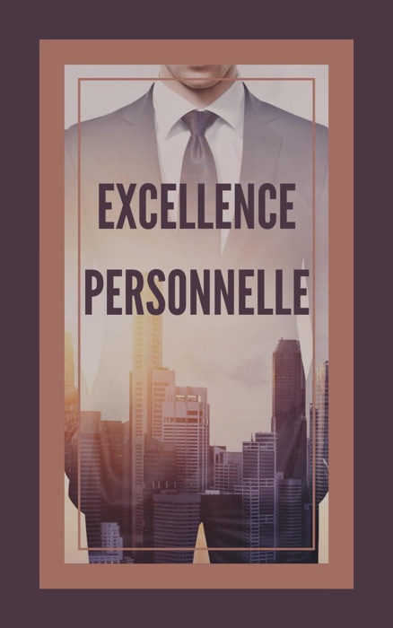 Excellence Personnelle