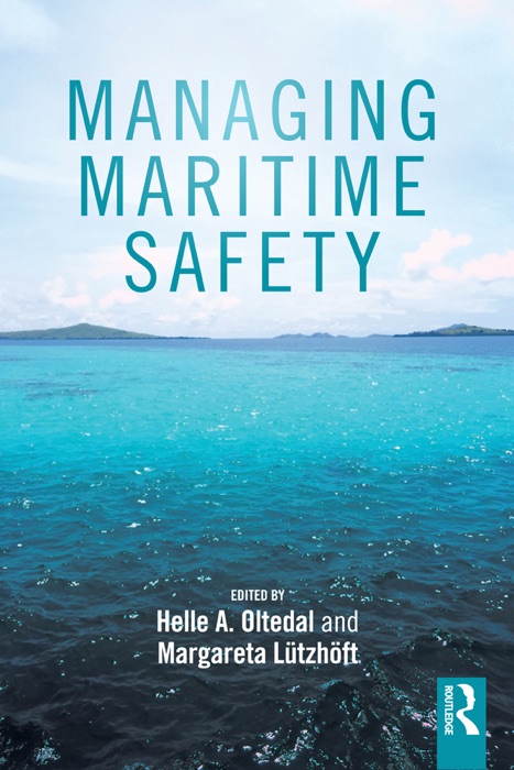 Managing Maritime Safety