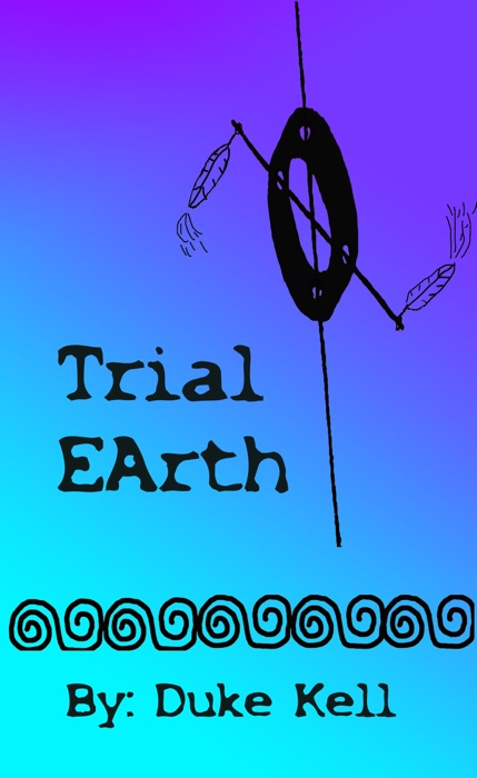 Trial Earth