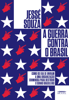 A guerra contra o Brasil - Jessé Souza