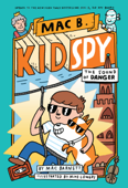 The Sound of Danger (Mac B., Kid Spy #5) - Mac Barnett & Mike Lowery