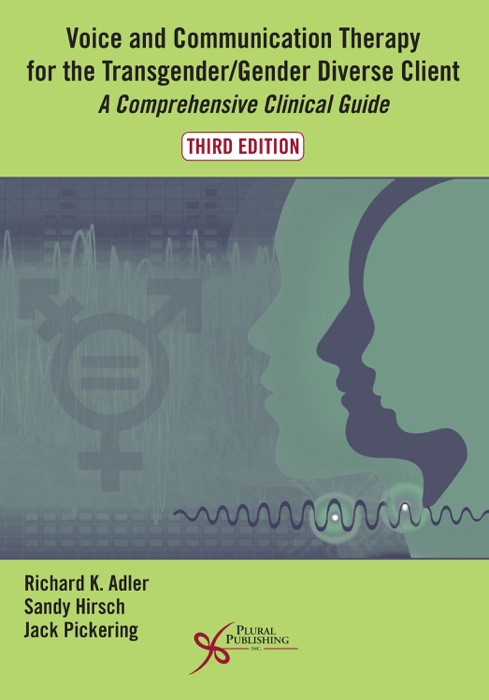 Voice and Communication Therapy for the Transgender/Gender Diverse Client