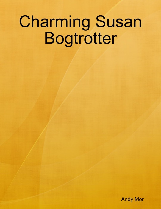 Charming Susan Bogtrotter