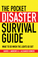 Harris J. Andrews & J. Alexander Bowers - The Pocket Disaster Survival Guide artwork