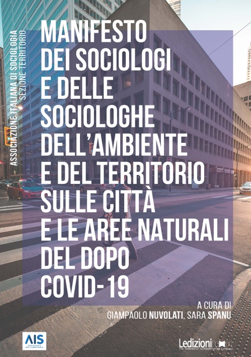 Manifesto dei sociologi e delle sociologhe dell’ambiente e del territorio sulle città e le aree naturali del dopo Covid-19