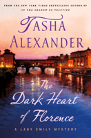 Tasha Alexander - The Dark Heart of Florence artwork