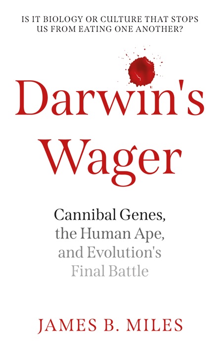 Darwin's Wager