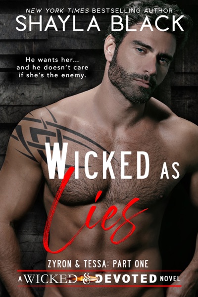 Wicked as Lies (Zyron & Tessa, Part One)