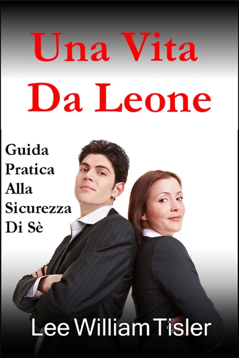 Una Vita Da Leone (Confident Life - Italian)