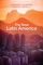 The New Latin America - Fernando Calderón, Manuel Castells & Ramsey McGlazer