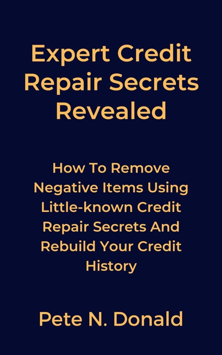 Expert Credit Repair Secrets Revealed