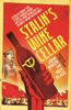 Stalin's Wine Cellar - John Baker & Nick Place