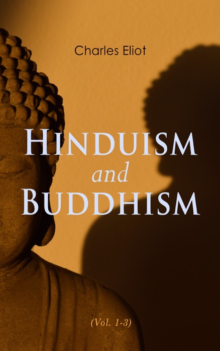 Hinduism and Buddhism (Vol. 1-3)