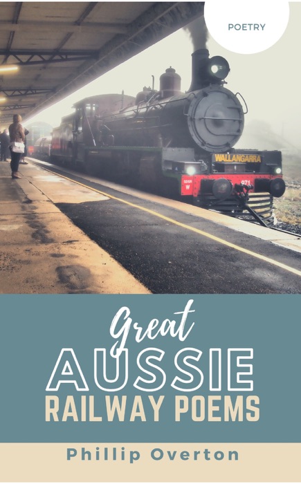 Great Aussie Railway Poems