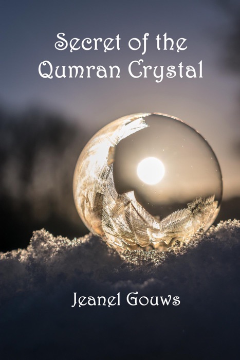 Secret of the Qumran Crystal