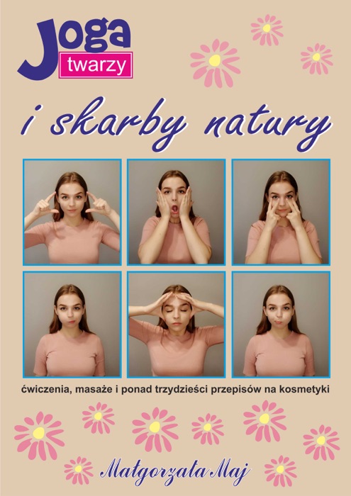 Joga twarzy i skarby natury