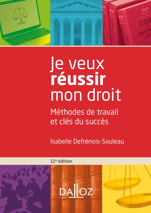 Je veux réussir mon droit - 12e ed.